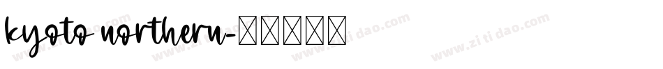 kyoto northern字体转换